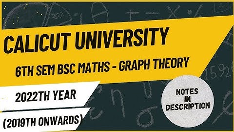 6th sem BSc Mathamatics - Graph Theory 2022th previous year question paper 📜