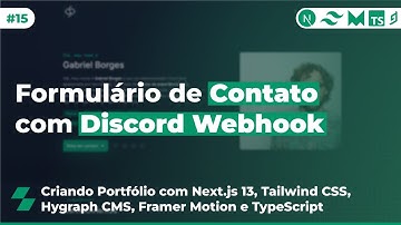 Criando Portfólio com Next.js 13 (#15) - Formulário de Contato com Discord Webhook