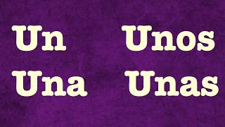 İspanyolca Belirsiz İsimler Un-Una-Unos-Unas Nasıl Kullanılır? Evde İspanyolca Öğren