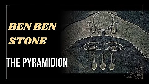 The Pyramidion: Mysterious of #Benben stone | #Pyr...