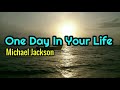 One Day In Your Life Michael Jackson Lyrics mp3