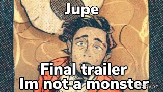 Im not a monster final trailer