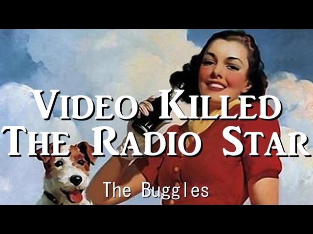Video Killed The Radio Star - The Buggles（日本語歌詞付き） - YouTube