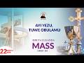 OLUNAKU LW OMUKAMA OLW OKUTANO MU KISIIBO A Daily TV Mass Sunday 22nd March 2026 OLUNAKU LW OMUKAMA OLW OKUTANO MU KISIIBO A Daily TV Mass Sunday 22nd March 2026
