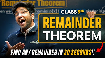 Find Any Remainder in 30 Seconds!! 🤯 | Remainder Theorem | Class 9th | Next Toppers