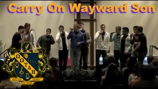 Carry On Wayward Son - A Cappella Cover | OOTDH