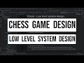 System Design Interview: Chess Game | Low Level Design | Design Principles |  LLD | Machine Coding