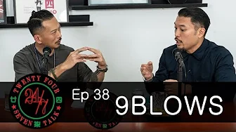 24/7TALK: Episode 38 ‘9BLOWS’ - Top 3 Favorite Festivals 最喜愛嘅3個節日