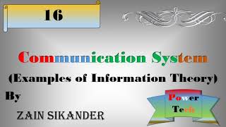 Examples of Information Theory | Coding & Uncertainty | Part 2| Communication Systems