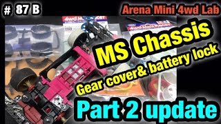 Ms Chis Gear Cover& Battery Lock Part2 Updateミニ四駆Arena Mini 4Wd Club