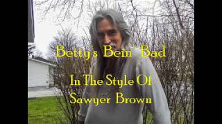 Betty's Bein' Bad
