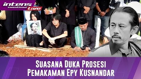 LIVE!! Suasana Duka Pemakaman Epy Kusnandar diiringi Isak Tangis Keluarga Tercinta