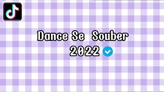 Dance Se Souber (tik tok)🌸 by mari mashup 🍭 2,405,157 views 1 year ago 7 minutes, 8 seconds