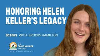 Honoring Helen Keller’s Legacy and Communication Rights with Brooks Hamilton
