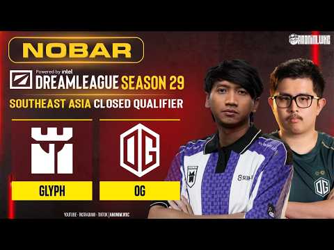 GLYPH vs OG - BO3 | CQ SEA DREAMLEAGUE S29 @ramzibayhaki