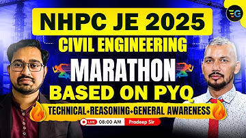 NHPC JE 2025 | Civil+ Reasoning+ General Awareness PYQ Marathon Session | Pradeep Sir | Sonvir Sir
