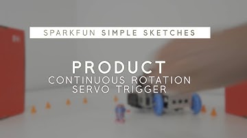 Continuous Servo Trigger Simple Sketch