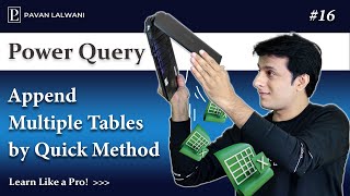 44 How To Append Multiple Tables In Same File Using Quick Method  Excel Power Query Tutorials 2022