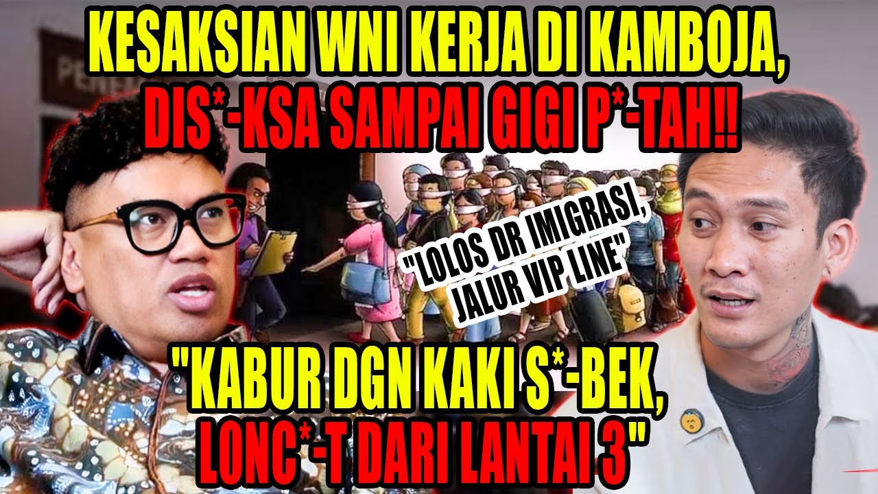 BONGKAR SINDIKAT JU*-L B*LI ORANG DI KAMBOJA, PELAKU WARGA INDONESIA‼️ 1 KEPALA DIJU*L 2.500 USD‼️