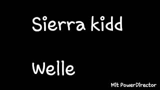 Sierra kidd - Mix