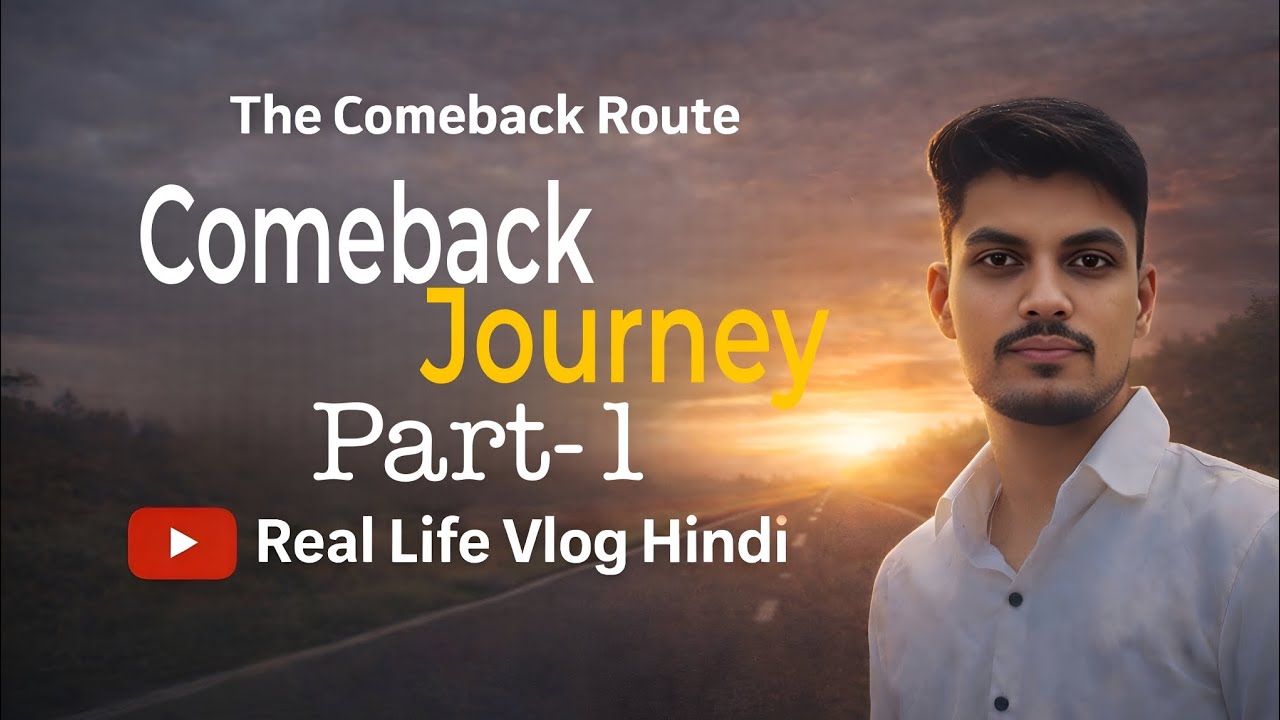 Comeback Journey Part -1 | Real Life Vlog | Starting With Zero | No Money | No Support 