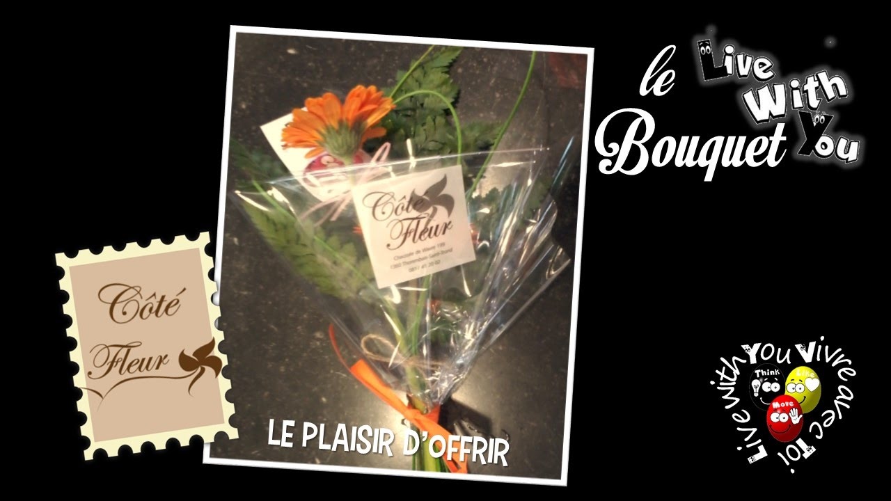Le Bouquet Live With You
