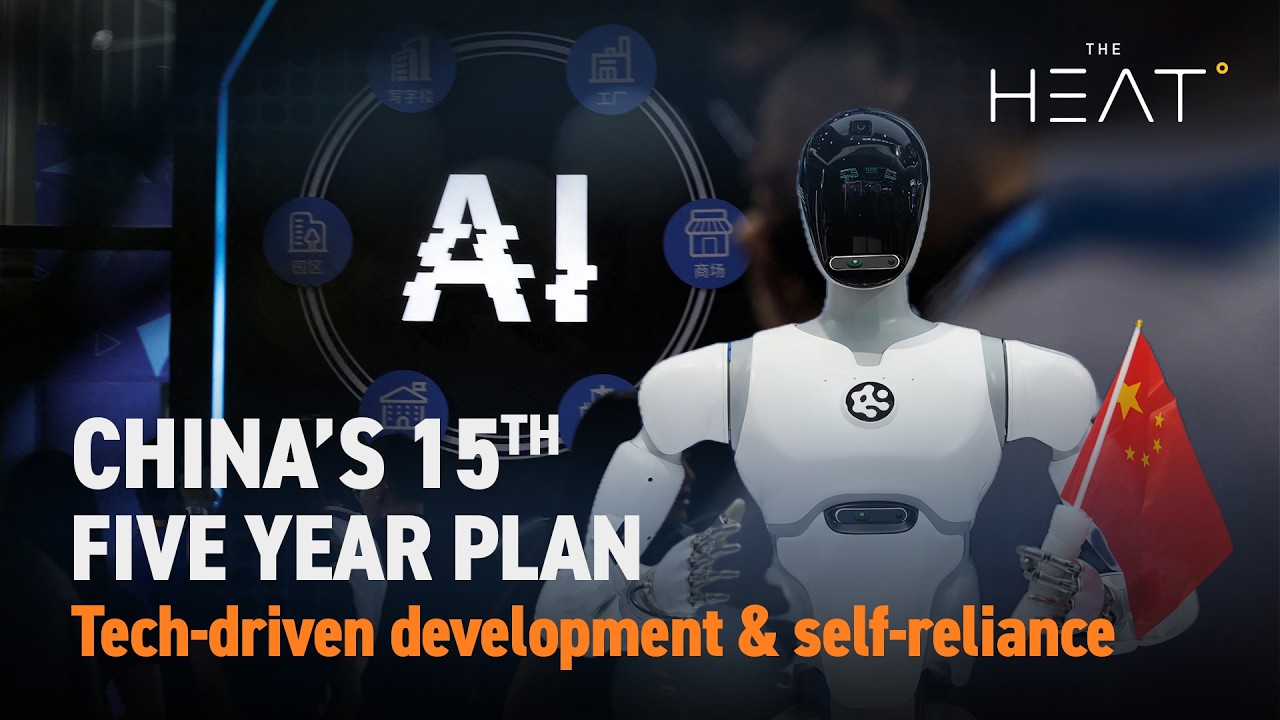 The Heat: China’s 15th Five Year Plan