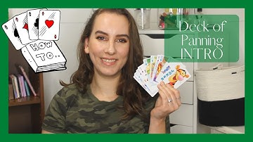 Deck of Panning 2022 How To & INTRO