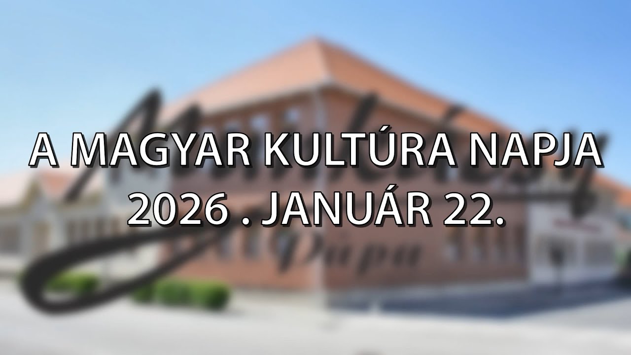 A magyar kultúra napja 2026