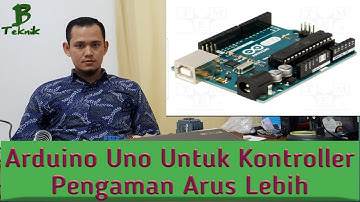ARDUINO UNO Untuk Pengaman Arus Lebih