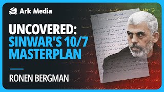 Uncovered: Sinwar's 10/7 Masterplan - with Ronen Bergman