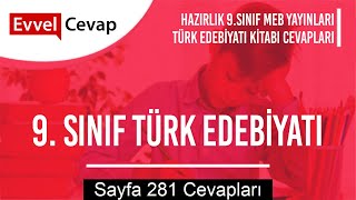 9. Sınıf Türk Dili Ve Edebiyatı Hazırlık Ders Kitabı Cevapları Sayfa 281