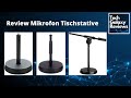 Review Mikrofon Tischstative - K&M 232, K&M 23325, IMG Stageline MS-100/SW