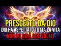 Prescelto, Dio Ha Aspettato Tutta la Tua Vita Per Dirti Questo — E Non Lo Dirà Due Volte...
