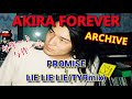 2020.8.28【AKIRA FOREVER】&ldquo;PROMISE~LIE LIE LIE(TYRmix)&rdquo;  STUDIO BROADCASTING ARCHIVE