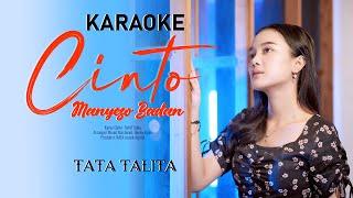 Cinto Manyeso Badan - KARAOKE | Tata Talita