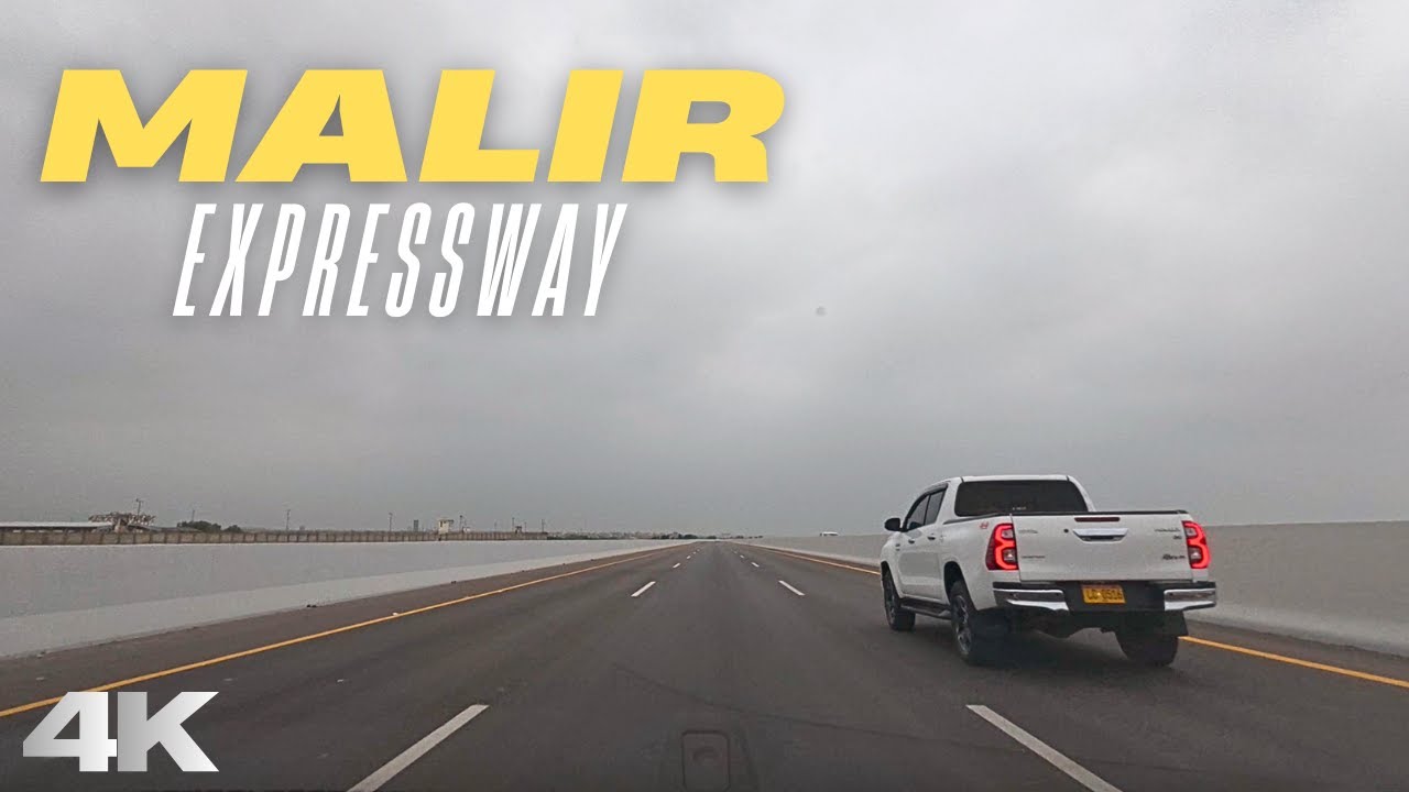Experience the Stunning views of the Malir Expressway | Karachi Street View in 4k