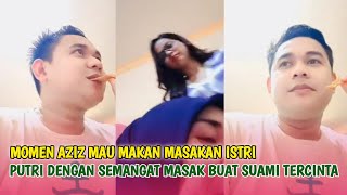 Aziz Mau Makan Lagi Nunggu Putri Isnari Memasak