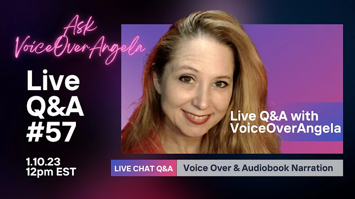 Ask VoiceOverAngela LIVE Q&A #57- How to sound con...