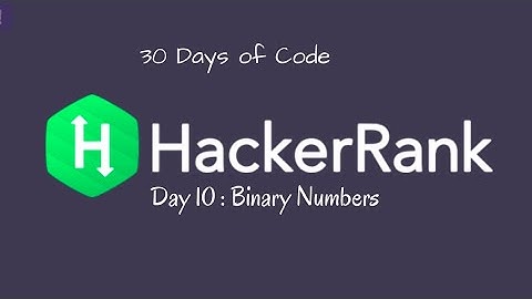 Day 10 : Binary Numbers