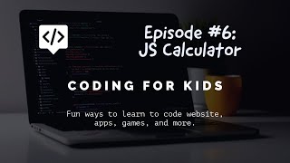 Coding for Kids | JS Calculator with JavaScript, HTML, CSS | in Hindi