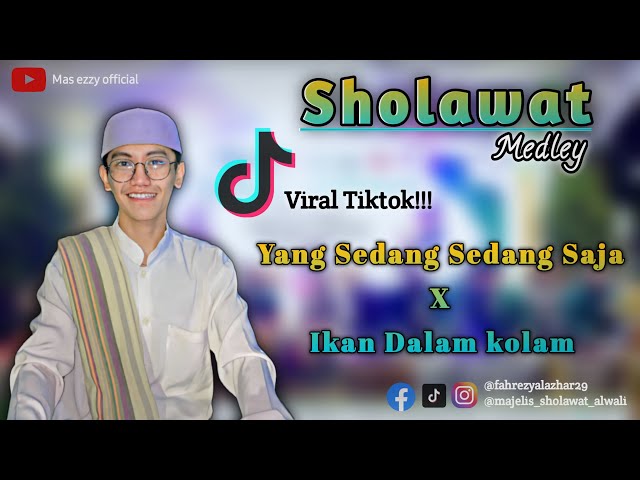 Yang Sedang Sedang Saja X Ikan dalam Kolam Cover Sholawat ,Feat Majelis Al Wali Lumajang class=