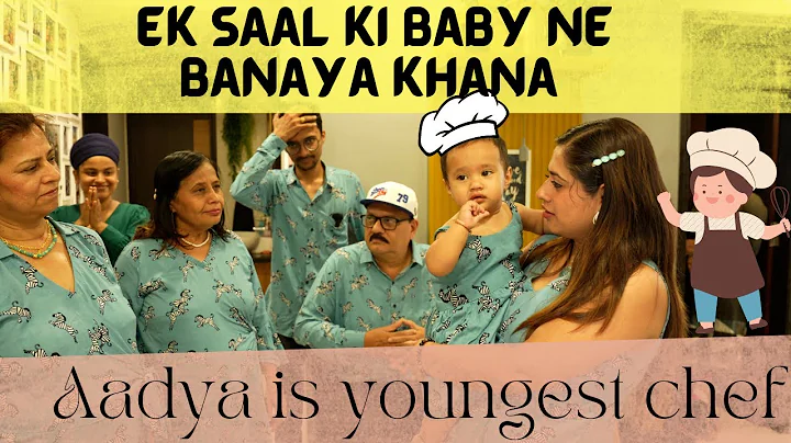 Ek saal ki baby ne banaya khana | Aadya is younges...