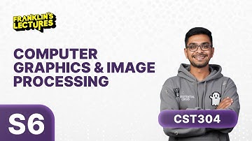 B.Tech S6 | Computer Graphics and image Processing | Franklin
