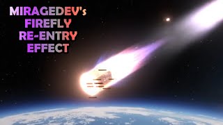 KSP Firefly Re-Entry Effects Mod - Return to Kerbin with full Visual Mods!