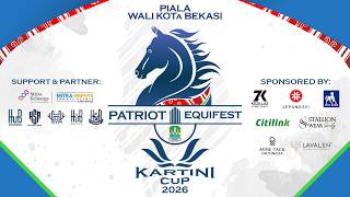 Saturday, 11 April 2026 - Piala Walikota Bekasi Patriot Equifest & Kartini Cup 2026