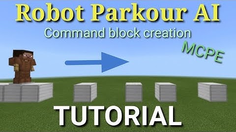 Robot Parkour  AI tutorial in Minecraft (MCPE command block creation)