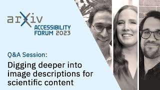 arXiv Accessibility Forum 2023 — Q&A: Digging deeper into image descriptions for scientific content