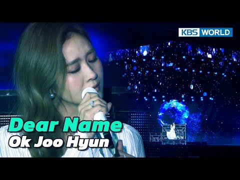 Dear Name (Original : IU) - Ok Joo Hyun [Immortal Songs 2] | KBS WORLD TV 230107