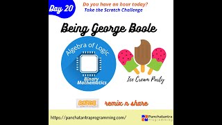 Being George Boole - Logical Expressions  for Ice-Cream Orders | Daily Scratch Challenge